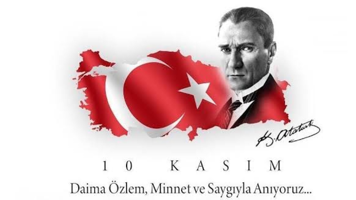 Atatürk’ü Anma Etkinliklerimiz